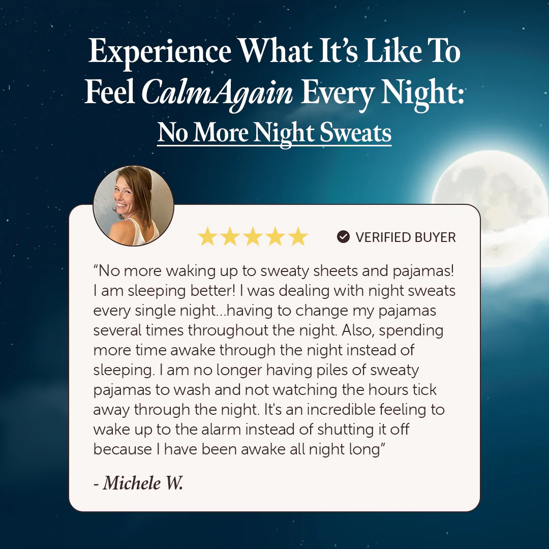 CalmAgain™️ | Anxiety, Night Sweat, Sleep and Hot Flash Relief - Image 7